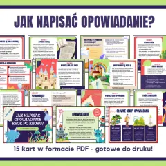 Jak napisać opowiadanie? 15 kart PDF pomoże Ci stworzyć fascynującą historię krok po kroku, od pomysłu po poprawki.