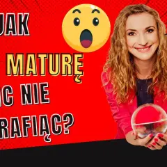 Jak zdać maturę z matematyki nic nie potrafiąc i uniknąć porażki