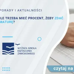 Ile trzeba mieć na maturze żeby zdać? Sprawdź progi zdawalności