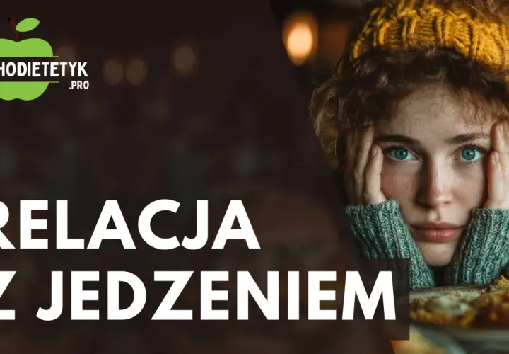 Zmagasz się z relacją z jedzeniem? Psychodietetyk online pomoże Ci odzyskać równowagę.
