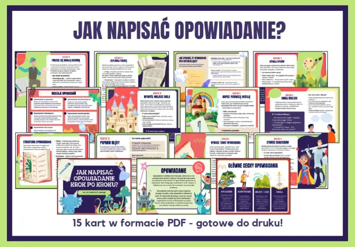 Jak napisać opowiadanie? 15 kart PDF pomoże Ci stworzyć fascynującą historię krok po kroku, od pomysłu po poprawki.