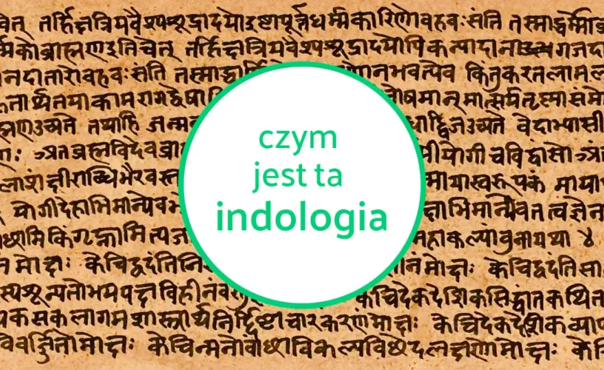 Indologia - Gdzie studiować i jak wybrać najlepszy program?