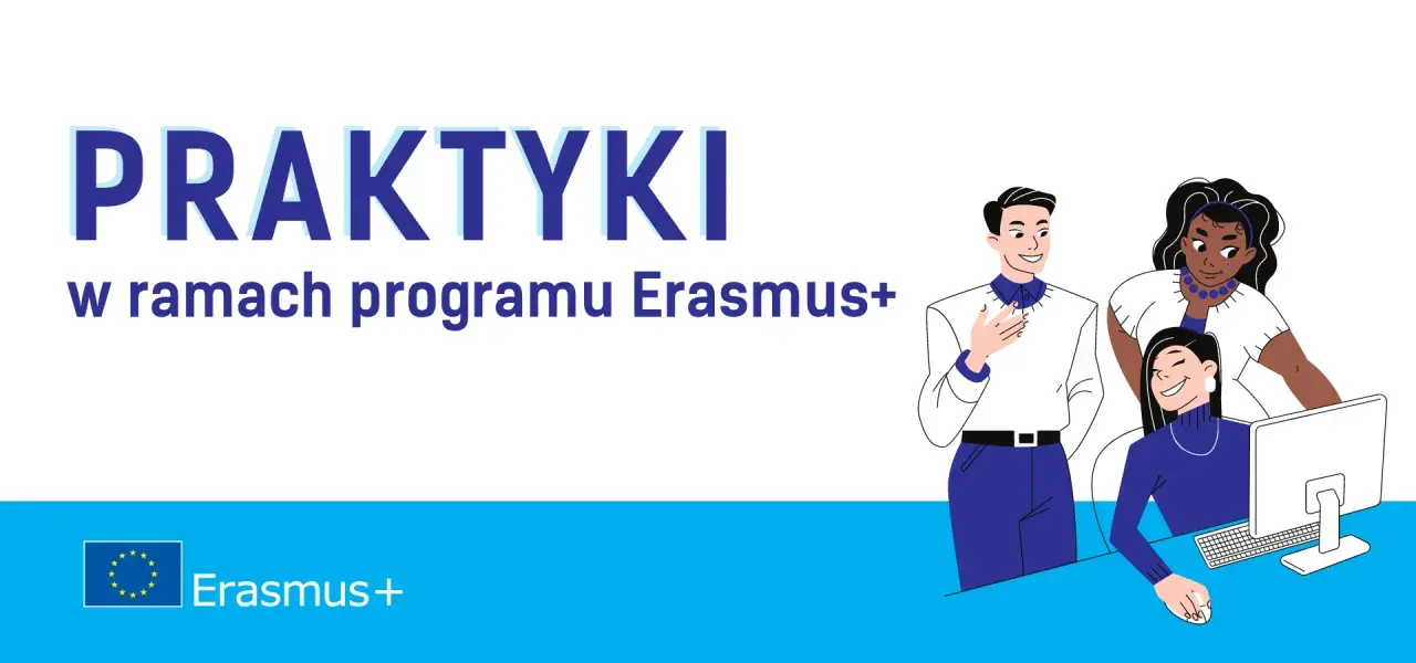 Praktyki w ramach programu Erasmus+. Dowiedz się, erasmus co to i jak może zmienić Twoją karierę. Trzy uśmiechnięte osoby pracują przy komputerze.
