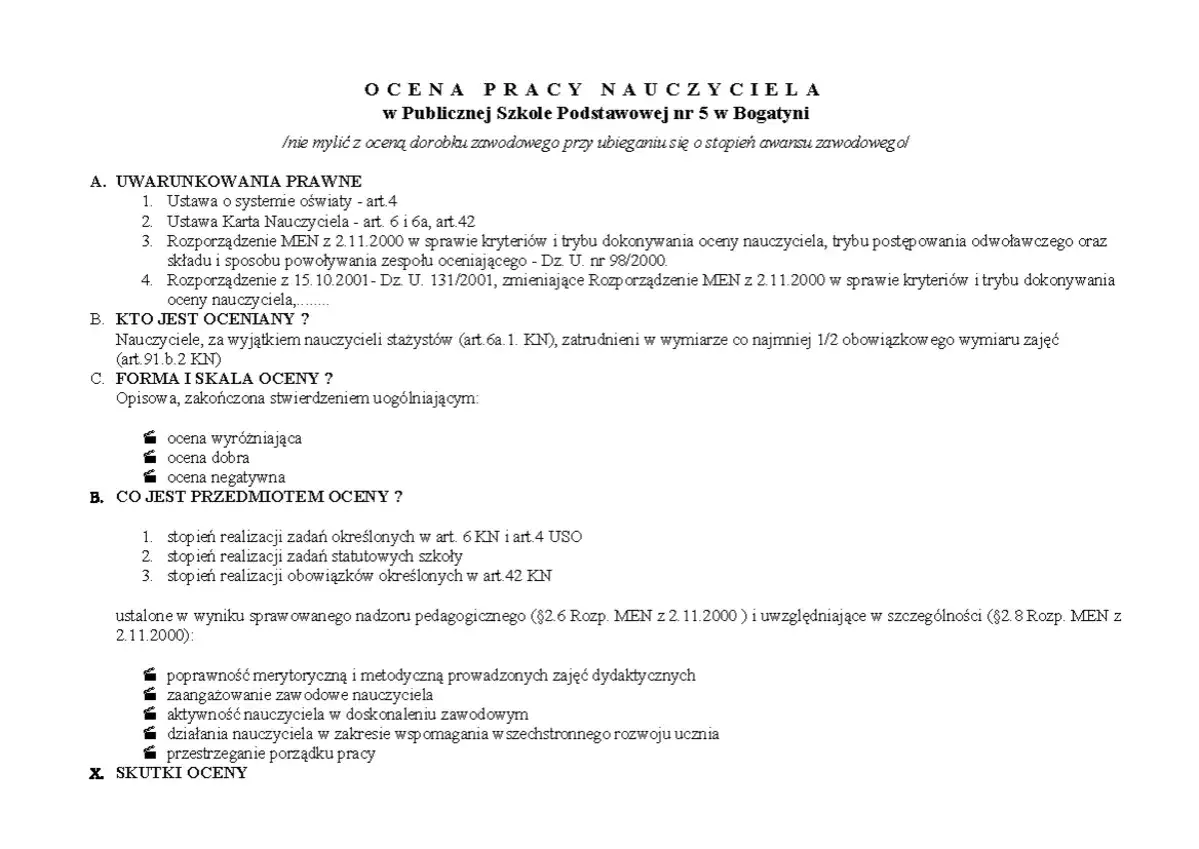Rozporządzenie MEN z 2.11.2000 określa kryteria oceny pracy nauczyciela, w tym ocenę wyróżniającą, dobrą i negatywną.